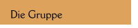 Die Gruppe